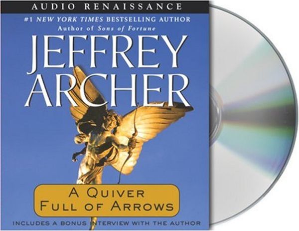 Cover Art for 9781593977696, A Quiver Full of Arrows by Jeffrey Archer