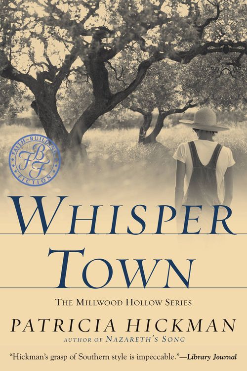 Cover Art for 9780446561488, Whisper Town by Patricia Hickman