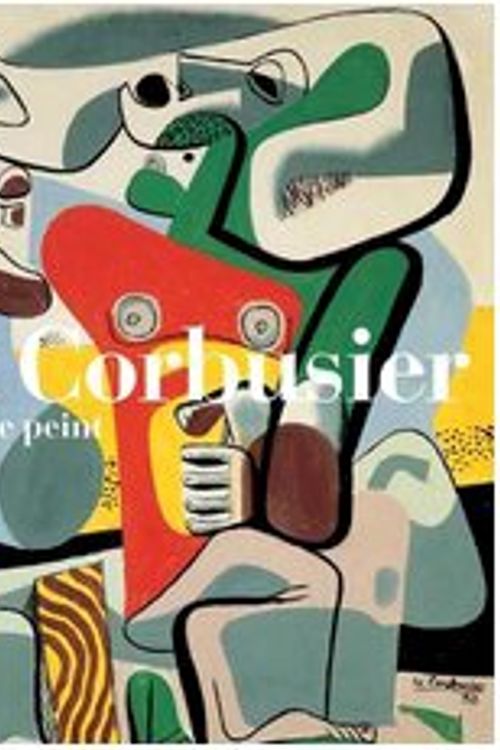 Cover Art for 9788876242038, Le Corbusier. Catalogue raisonné de l'oeuvre peint. Ediz. illustrata by Jean-Paul Jornod, Naïma Jornod