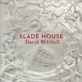 Cover Art for 9781473617148, Slade House by David Mitchell