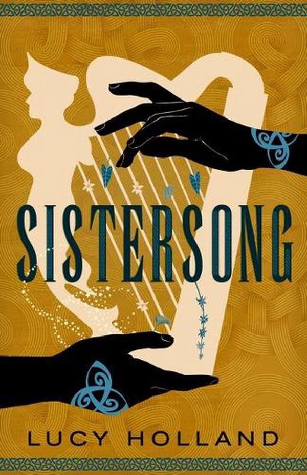 Cover Art for 9780316320771, Sistersong by Lucy Holland