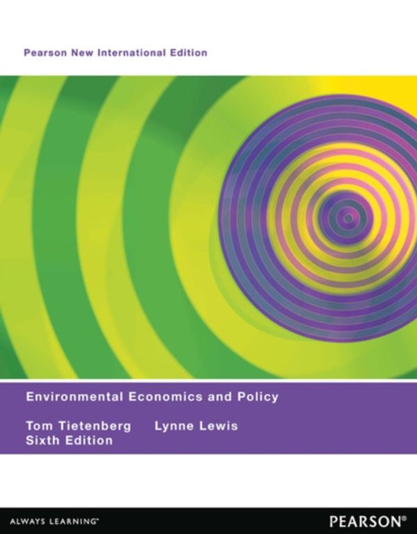 Cover Art for 9781292026800, Environmental Economics & Policy by Professor Tom Tietenberg