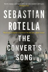 Cover Art for 9781444785548, The Convert's Song by Sebastian Rotella