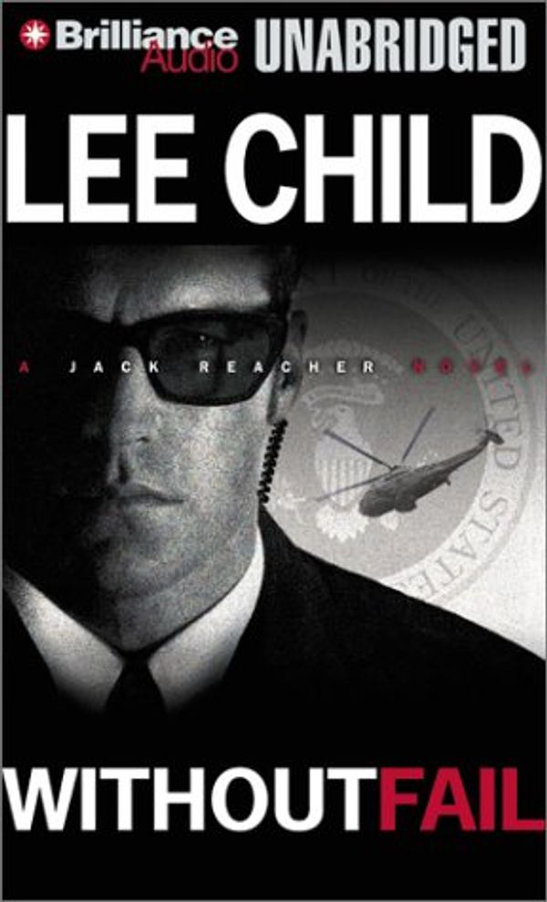 Cover Art for 9781590860625, Without Fail (Jack Reacher, No. 6) by Lee Child