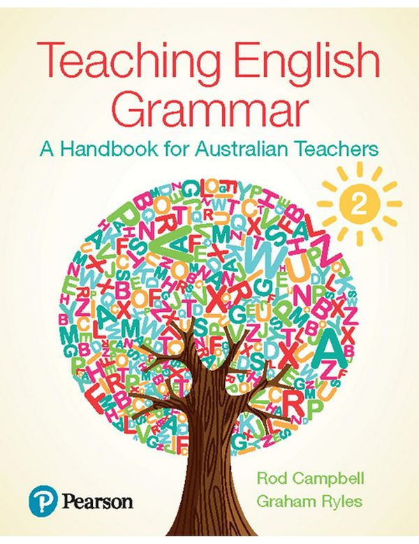 Cover Art for 9781488624391, Teaching English GrammarA Handbook for Australian Teachers, 2nd Edition by Rod Campbell, Graham Ryles
