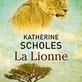 Cover Art for 9782266245067, La lionne by Katherine Scholes