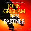 Cover Art for 9783455301397, Der Partner, 7 CD-Audios by John Grisham, Charles Brauer