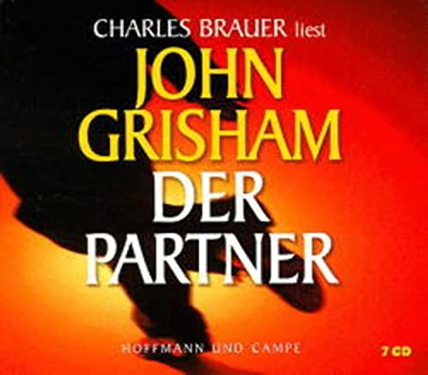 Cover Art for 9783455301397, Der Partner, 7 CD-Audios by John Grisham, Charles Brauer