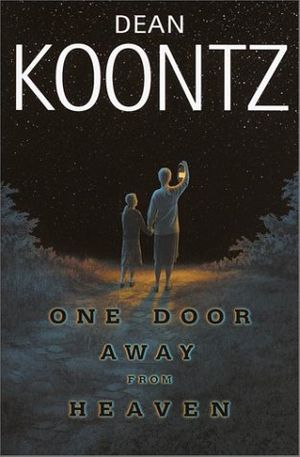Cover Art for 9780553801378, One Door away from Heaven / Dean Koontz. by Dean Koontz