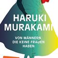 Cover Art for 9783832197810, Von Männern, die keine Frauen haben by Haruki Murakami