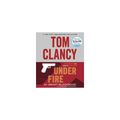 Cover Art for 9781524708870, Tom Clancy Under Fire by Grant Blackwood