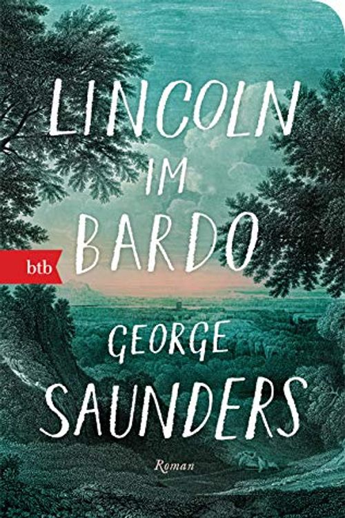 Cover Art for 9783442770533, Lincoln im Bardo by George Saunders