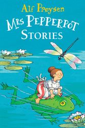 Cover Art for 9780099411390, Mrs Pepperpot Stories by Alf Proysen