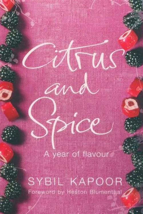 Cover Art for 9781847372215, Citrus and Spice by Sybil Kapoor