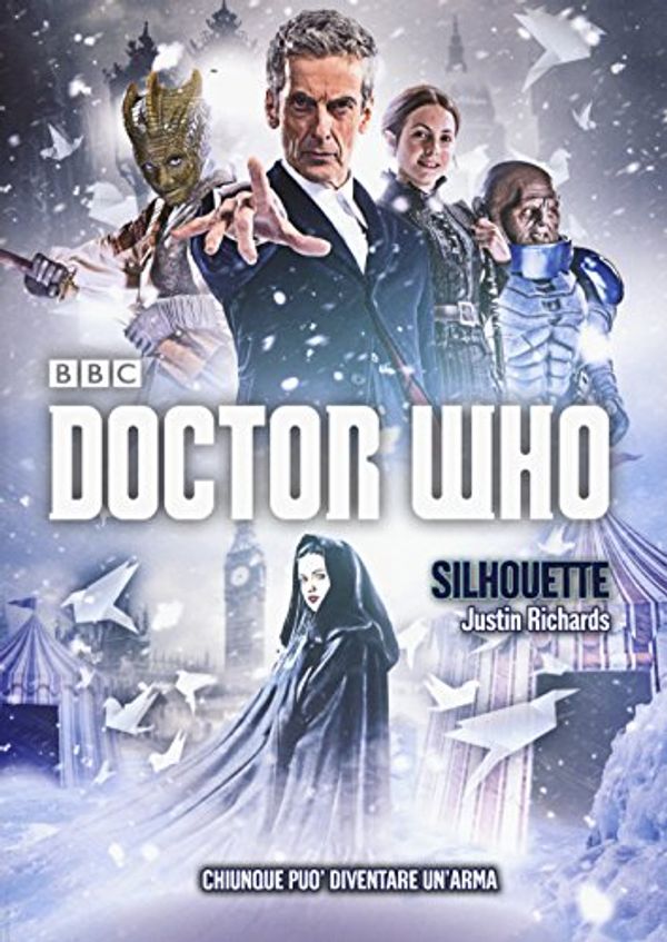 Cover Art for 9788834430842, Silhouette. Doctor Who by Justin Richards