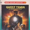 Cover Art for 9780553293586, Ghost Train by Louise Munro Foley