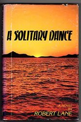 Cover Art for 9780943104829, Solitary Dance by Robert G. Lane