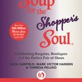 Cover Art for 9781453275474, Chicken Soup for the Shopper's Soul by Jack Canfield