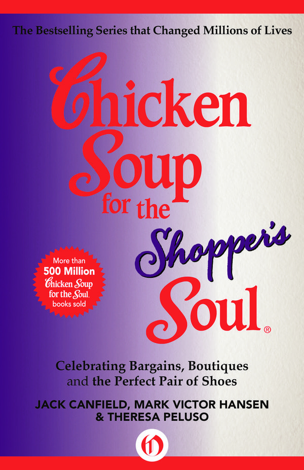 Cover Art for 9781453275474, Chicken Soup for the Shopper's Soul by Jack Canfield