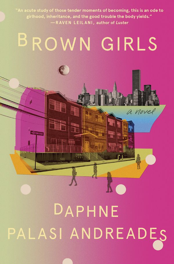 Cover Art for 9780593243428, Brown Girls: A Novel by Daphne Palasi Andreades