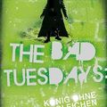 Cover Art for 9783772525049, The Bad Tuesdays 4 by Benjamin Myers
