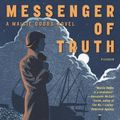 Cover Art for 9780805078985, Messenger Of Truth. by Jacqueline Winspear