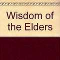 Cover Art for 9781863732505, Wisdom of the Elders by David T. Suzuki
