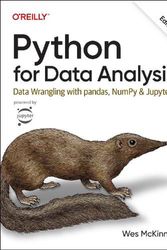 Cover Art for 9781098104030, Python for Data Analysis: Data Wrangling with Pandas, Numpy, and Jupyter by Wes McKinney