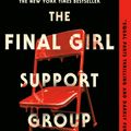 Cover Art for 9780593201244, The Final Girl Support Group by Grady Hendrix