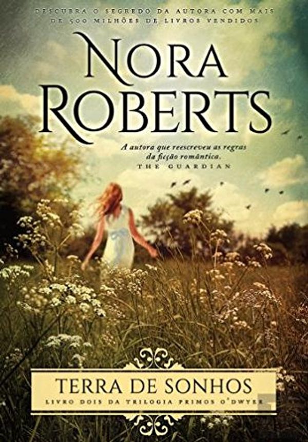 Cover Art for 9789897103049, Terra de Sonhos Livro Dois da Trilogia Primos O'Dwyer (Portuguese Edition) by Nora Roberts