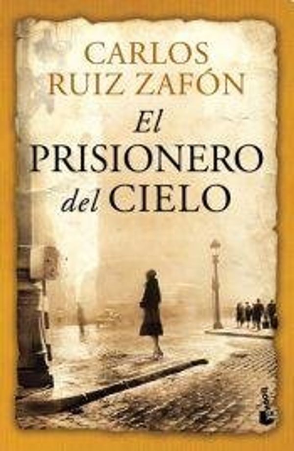 Cover Art for 9789875806153, El Prisionero Del Cielo by CARLOS RUIZ ZAFON