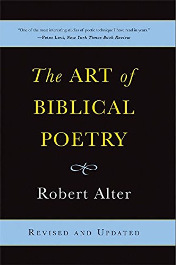 Cover Art for 0884318238993, The Art of Biblical Poetry by Robert Alter