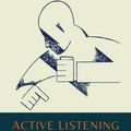 Cover Art for 9781614278726, Active Listening by Carl R. Rogers, Richard Evans Farson