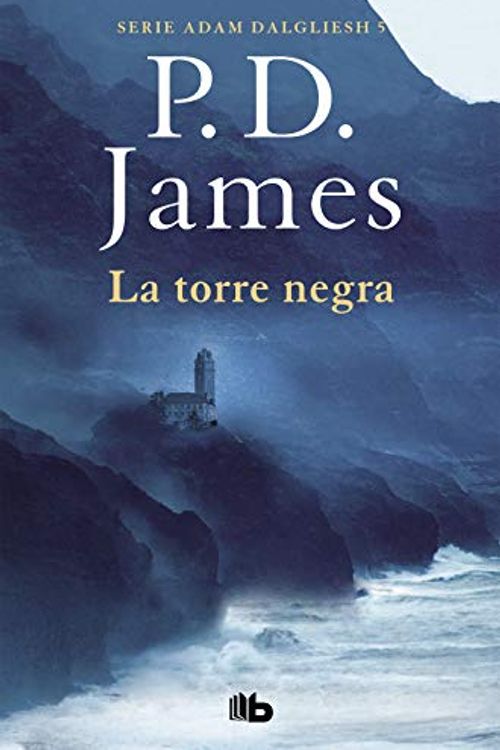 Cover Art for 9788490708811, La torre negra (Adam Dalgliesh 5) by James, P.D.