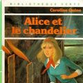 Cover Art for 9782010059926, Alice et le chandelier by Caroline Quine, Carolyn Keene, Hélène Commin