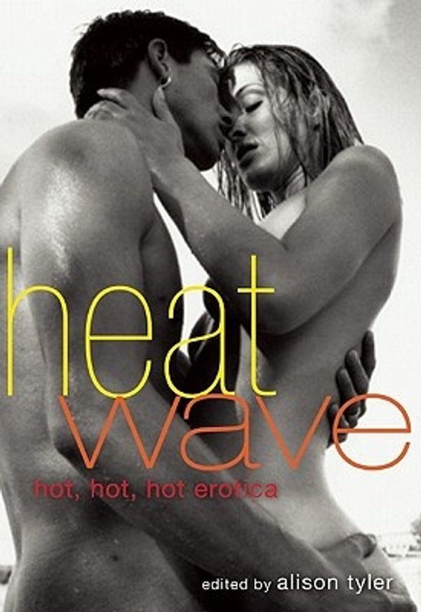 Cover Art for 9781573447102, Heat Wave by Alison Tyler