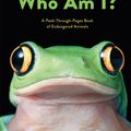 Cover Art for 9781419736469, Who Am I?: A Peek-Through-Pages Book of Endangered Animals by Tim Flach