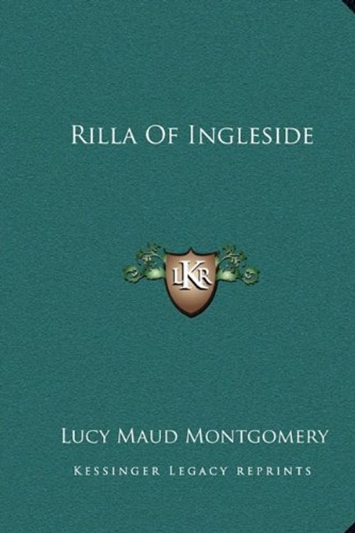 Cover Art for 9781162682259, Rilla of Ingleside by Lucy Maud Montgomery