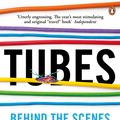 Cover Art for 9780141049090, Tubes: Behind the Scenes at the Internet by Andrew Blum