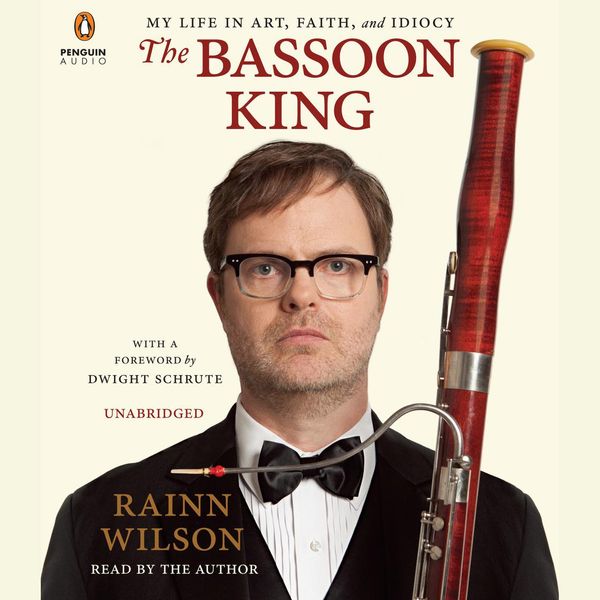 Cover Art for 9780698181830, The Bassoon King by Rainn Wilson