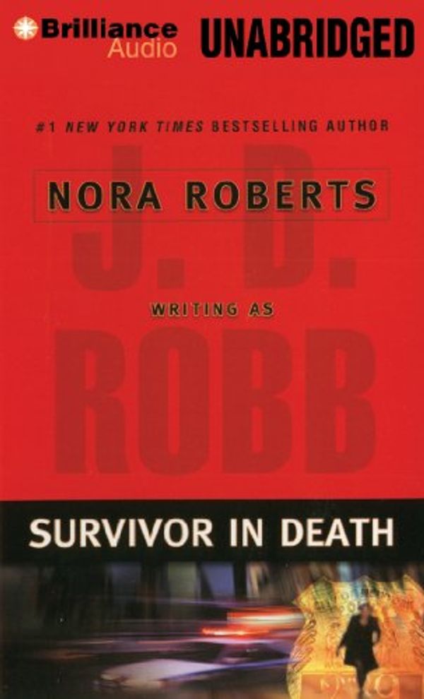 Cover Art for 9781469265094, Survivor in Death by J D Robb