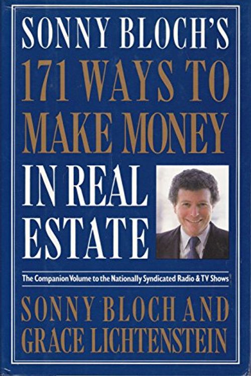 Cover Art for 9780138269265, Sonny Bloch's 171 Ways to Make Money in Real Estate by Sonny Bloch; Grace Lichtenstein