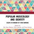 Cover Art for 9780429837647, Popular Musicology and Identity: Essays in Honour of Stan Hawkins by Kai Arne Hansen, Eirik Askeroi, Freya Jarman