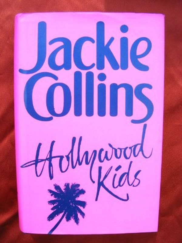 Cover Art for 9780333618806, Hollywood Kids by Jackie Collins