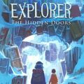 Cover Art for 9780606361477, Explorer 3: The Hidden Doors by Kazu Kibuishi