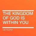 Cover Art for 9781407627298, The Kingdom of God Is Within You by Leo Nikolayevich Tolstoy