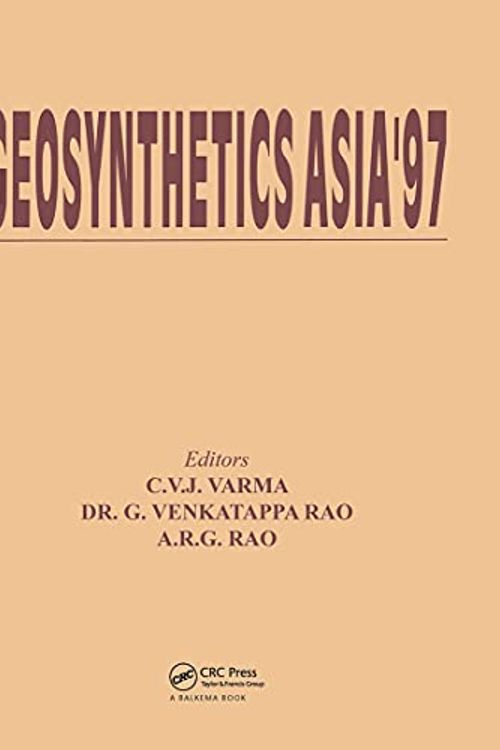 Cover Art for 9789054107705, Geosynthetics Asia '97: Select Papers by C.V.J. Varma, G. Venkatappa Rao, A.R.G. Rao