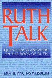 Cover Art for 9780824604615, Ruth Talk by Moshe Pinchas Weisblum