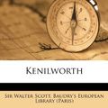 Cover Art for 9781248528945, Kenilworth by Sir Walter Scott