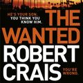 Cover Art for 9781471157493, The Wanted by Robert Crais